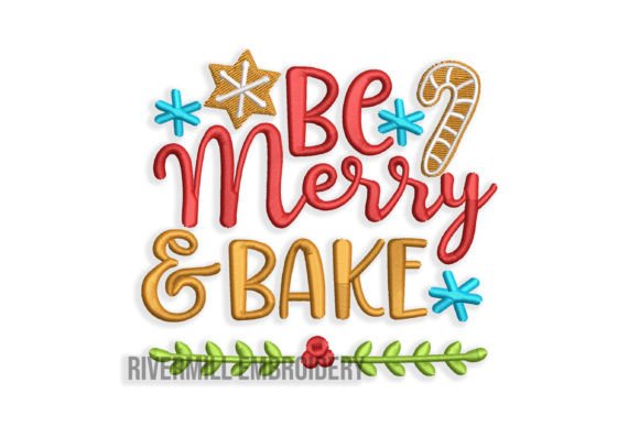Be Merry and Bake Embroidery Design
