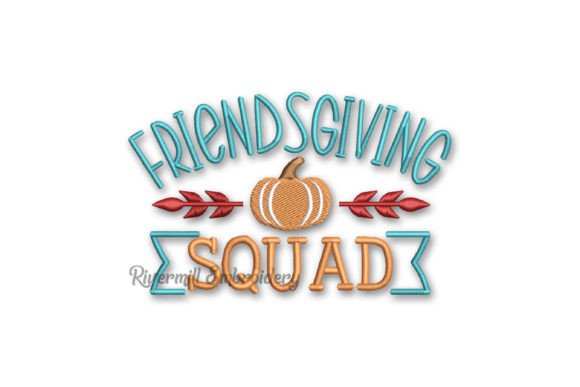 Friendsgiving Squad Embroidery Design